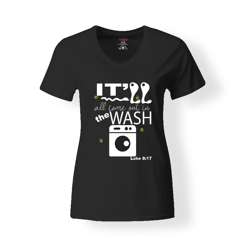 Come Out in the Wash Scripture T-Shirt Elegant Classic Vintage