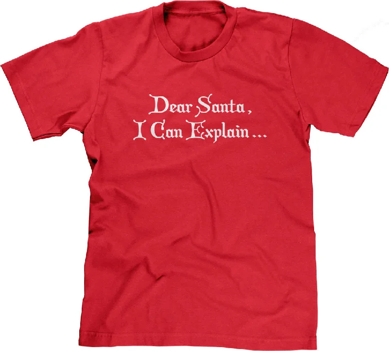 Dear Santa, I Can Explain T-Shirt Mesh Fabric Canvas Fabric Denim Fabric