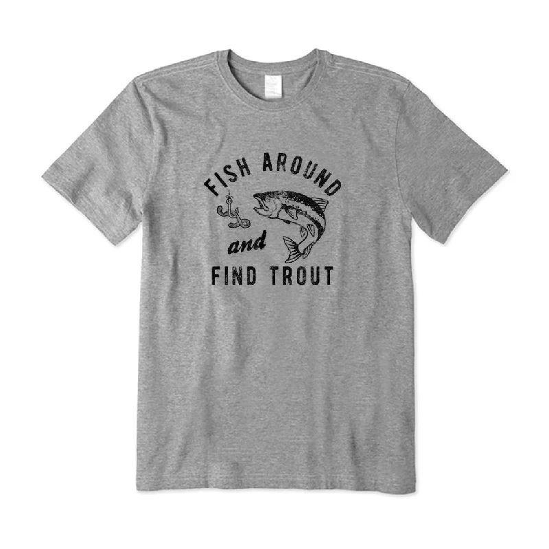 Fish Around And Find Trout T-Shirt Handmade Hand-knitted Hand-woven