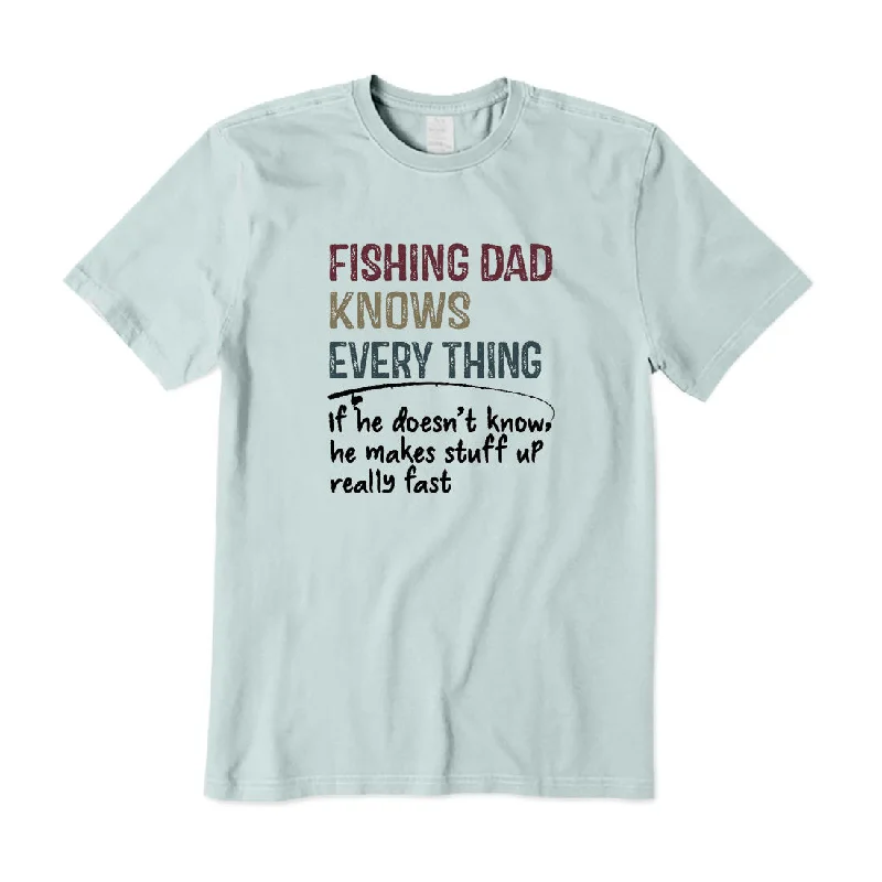 Fishing Dad Knows Every Thing T-Shirt Chenille Fabric Brocade Fabric Lace Fabric