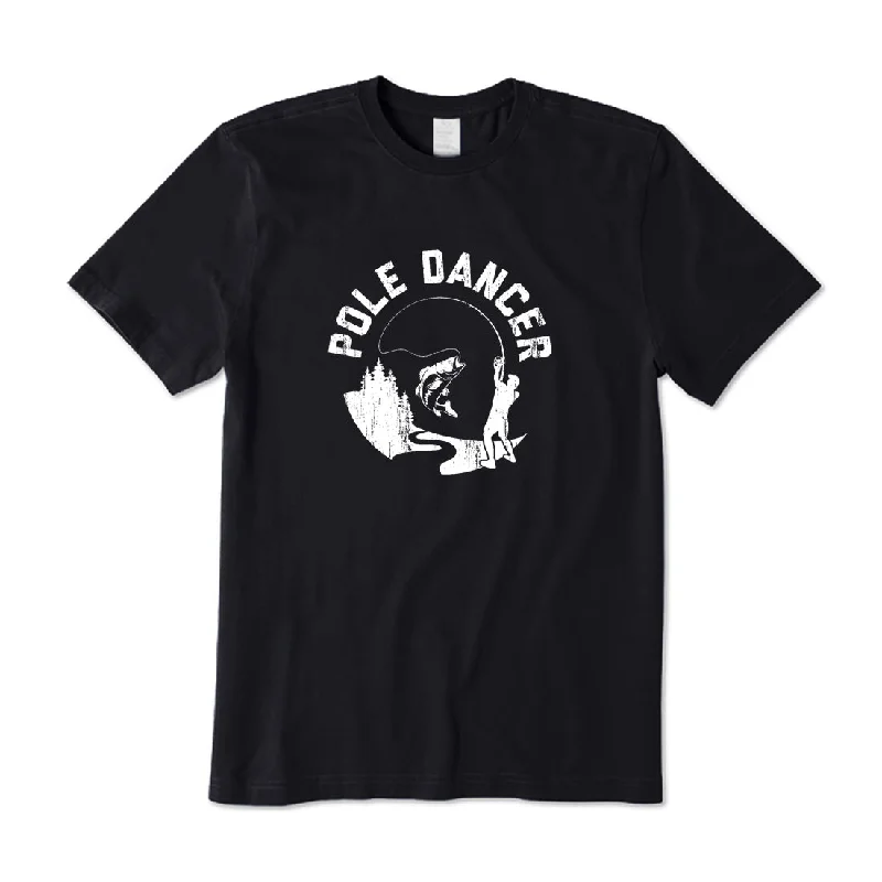 Fishing Pole Dancer T-Shirt Fashionable Trendy Casual