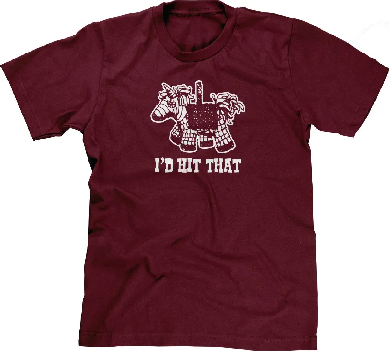 I'd Hit That T-Shirt Fashionable Trendy Casual