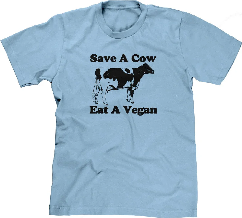 Save A Cow, Eat A Vegan T-Shirt Lace Blend Ribbed Blend Corduroy Blend