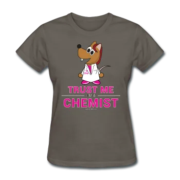"Trust Me I'm a Chemist" - Women's T-Shirt Layered Multi-layer Single Layer